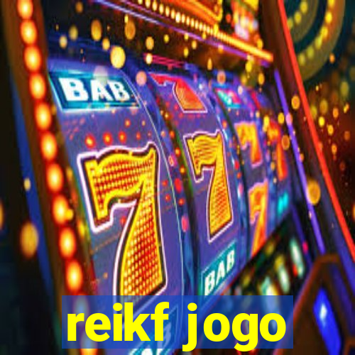 reikf jogo